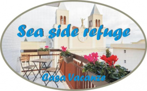 Sea side refuge